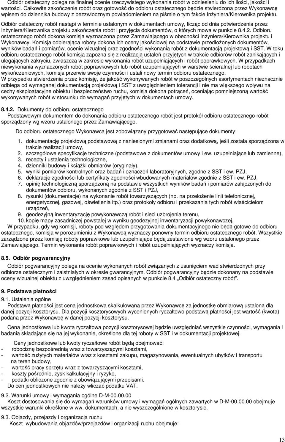 Inżyniera/Kierownika projektu.