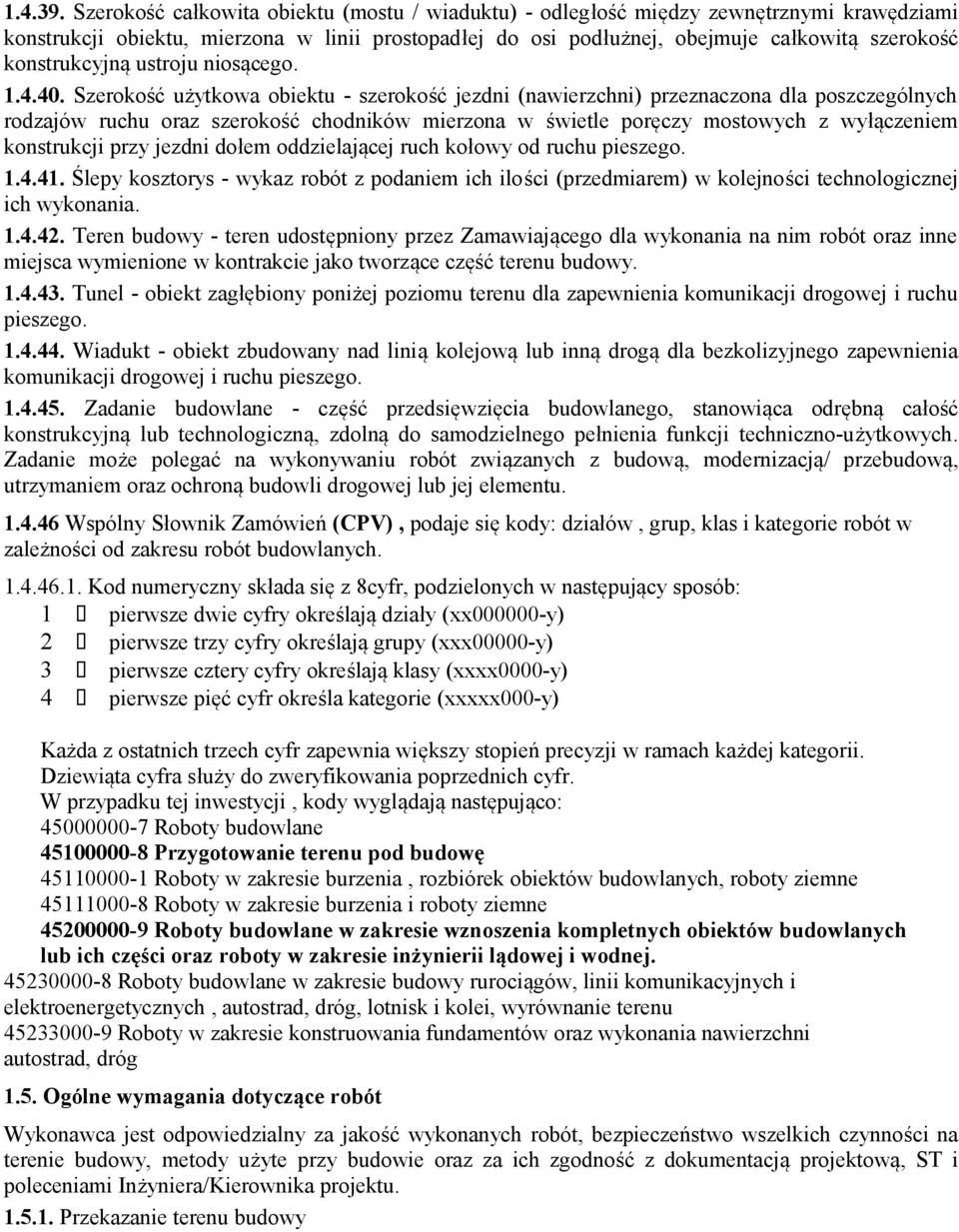 konstrukcyjną ustroju niosącego. 1.4.40.