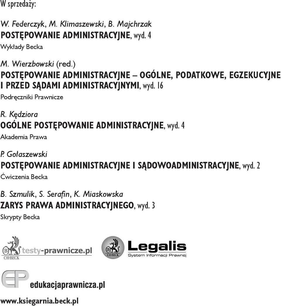 Kędziora OGÓLNE POSTĘPOWANIE ADMINISTRACYJNE, wyd. 4 Akademia Prawa P.