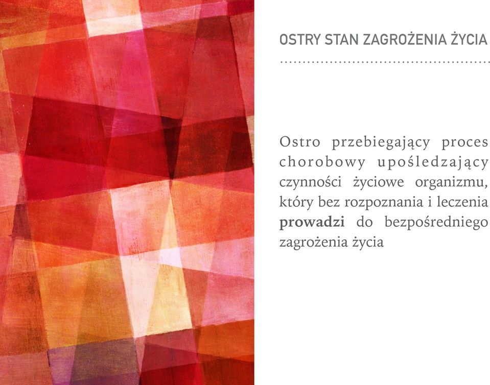czynności życiowe organizmu, który bez