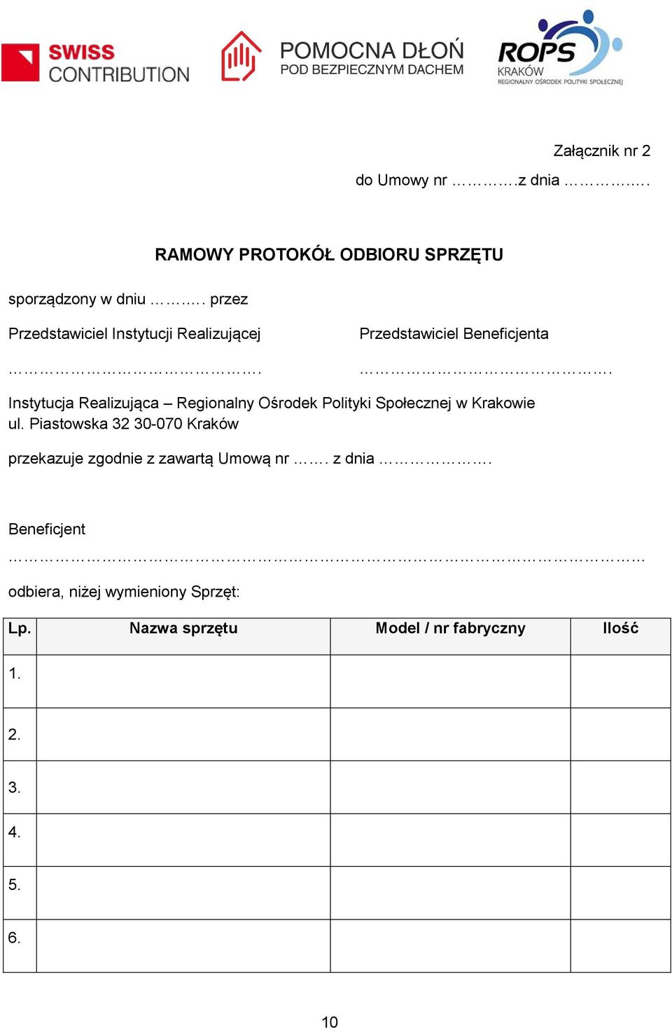 Instytucja Realizująca Regionalny Ośrodek Polityki Społecznej w Krakowie ul.