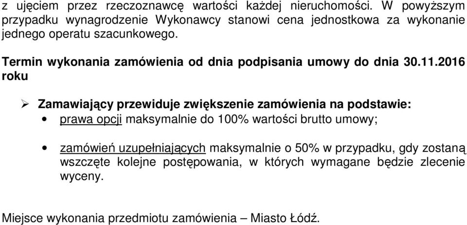 W powyższym Miejsce wykonania