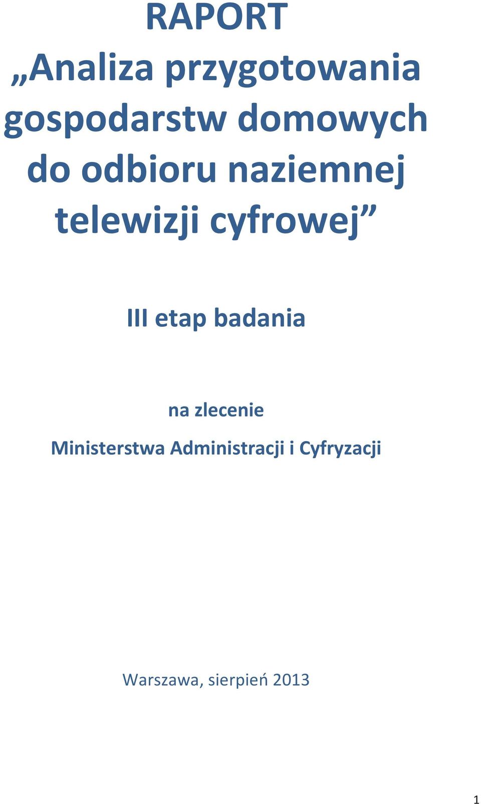 cyfrowej III etap badania na zlecenie