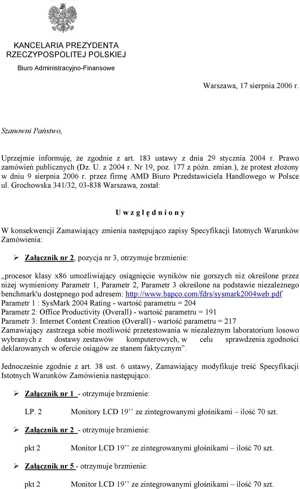 przez firmę AMD Biuro Przedstawiciela Handlowego w Polsce ul.