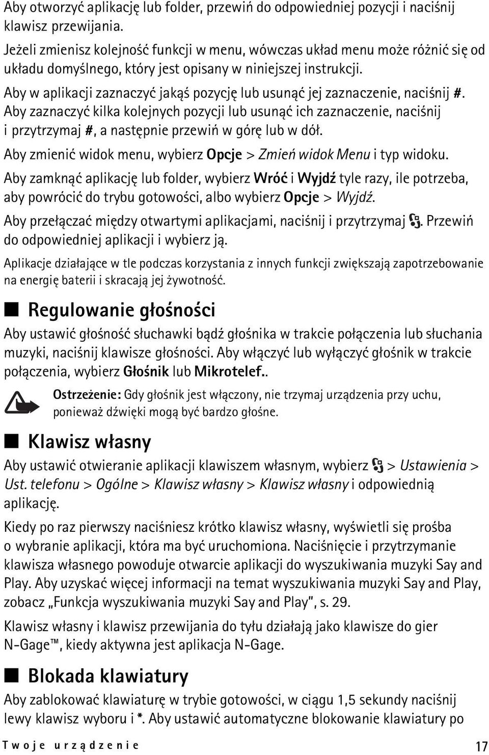 Aby w aplikacji zaznaczyæ jak± pozycjê lub usun±æ jej zaznaczenie, naci nij #.
