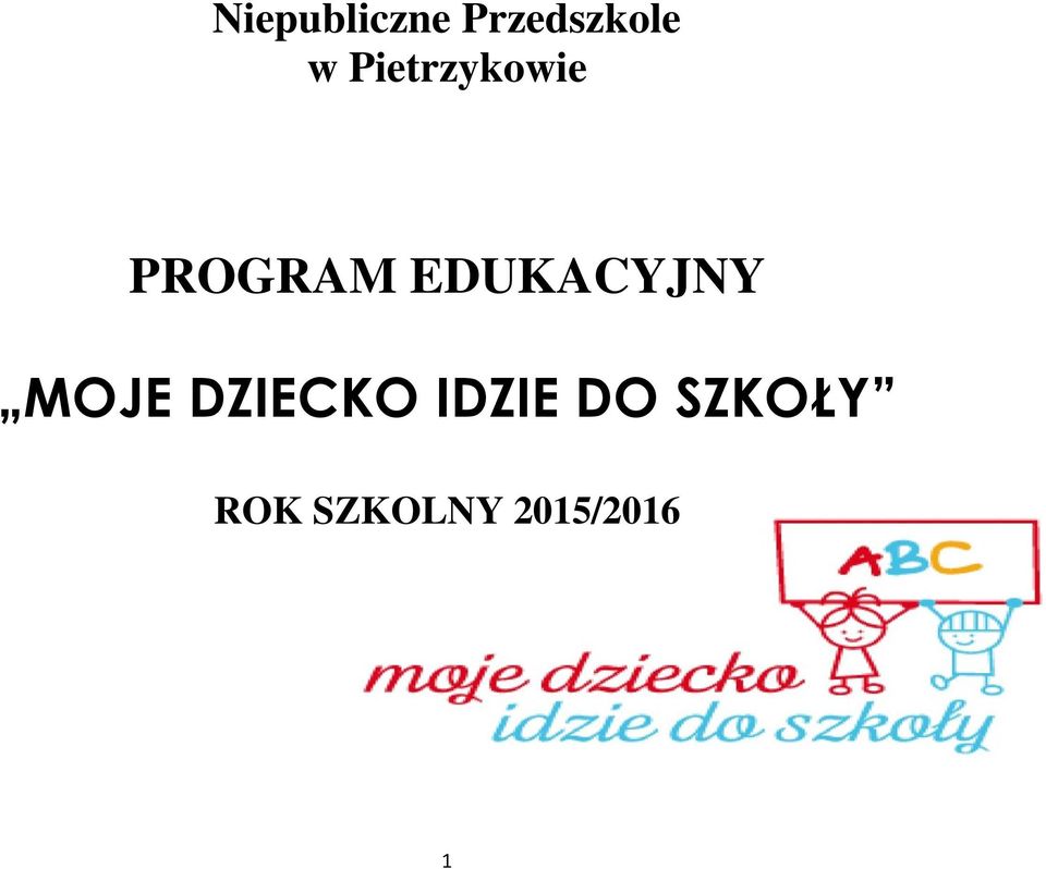 EDUKACYJNY MOJE DZIECKO