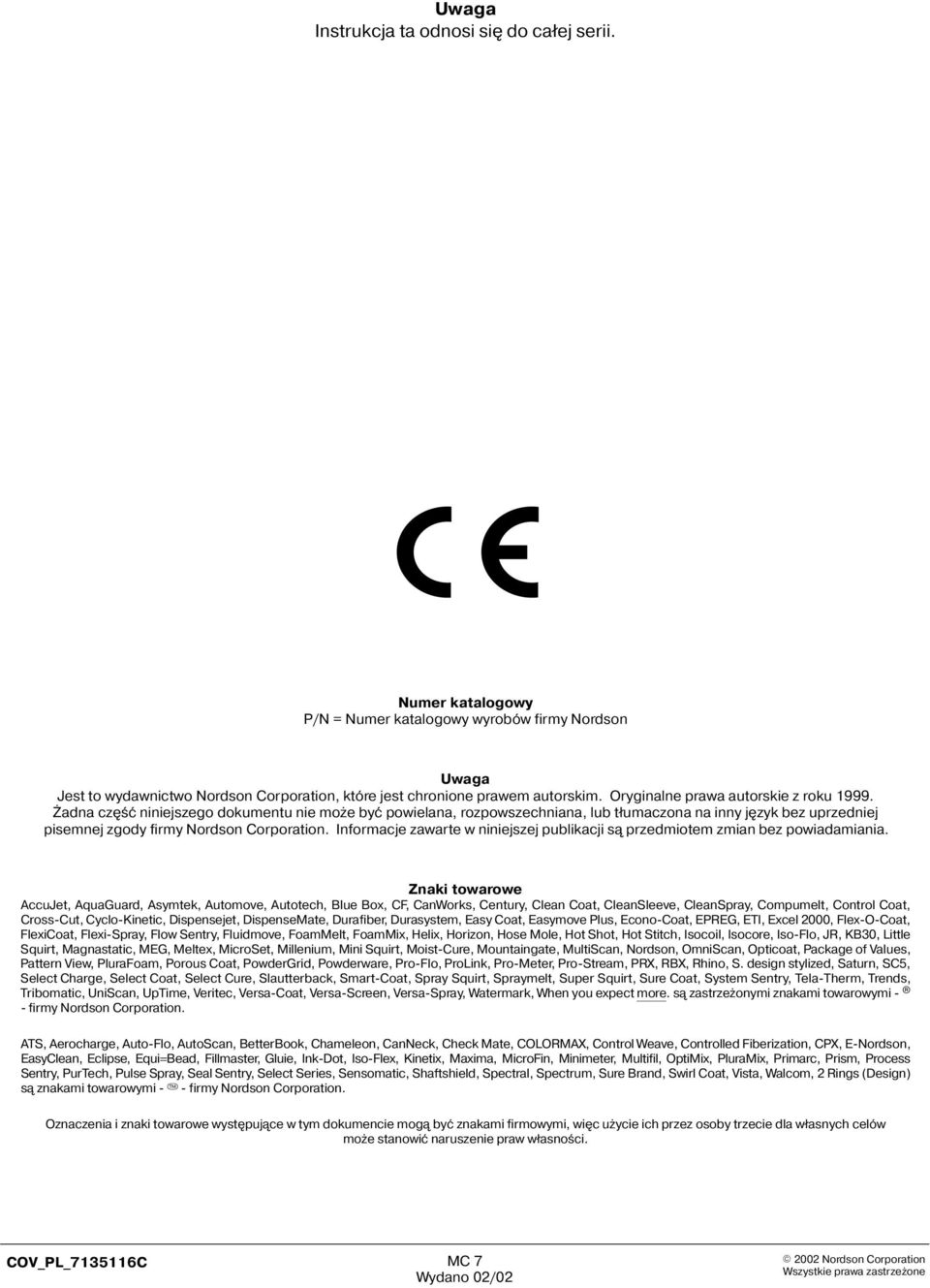 Informacje zawarte w niniejszej publikacji s¹ przedmiotem zmian bez powiadamiania.
