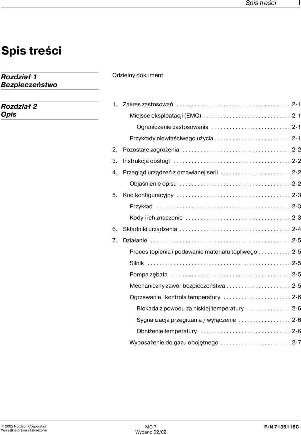 Instrukcja obs³ugi........................................ 2-2 4. Przegl¹d urz¹dzeñ z omawianej serii........................ 2-2 Objaœnienie opisu...................................... 2-2 5.