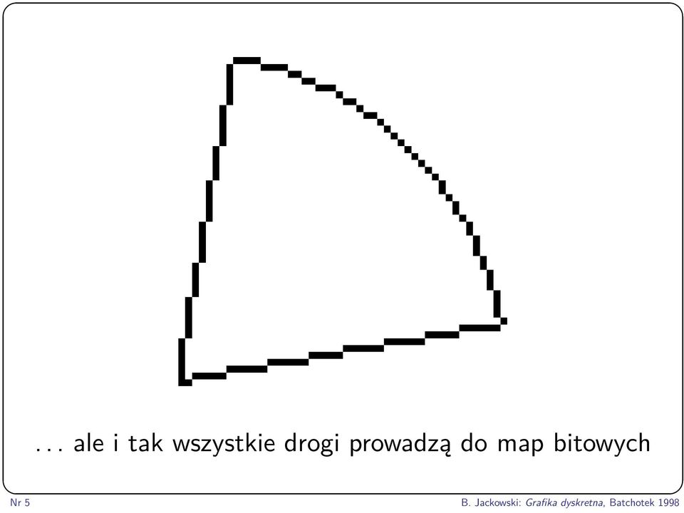 bitowych Nr 5 B.