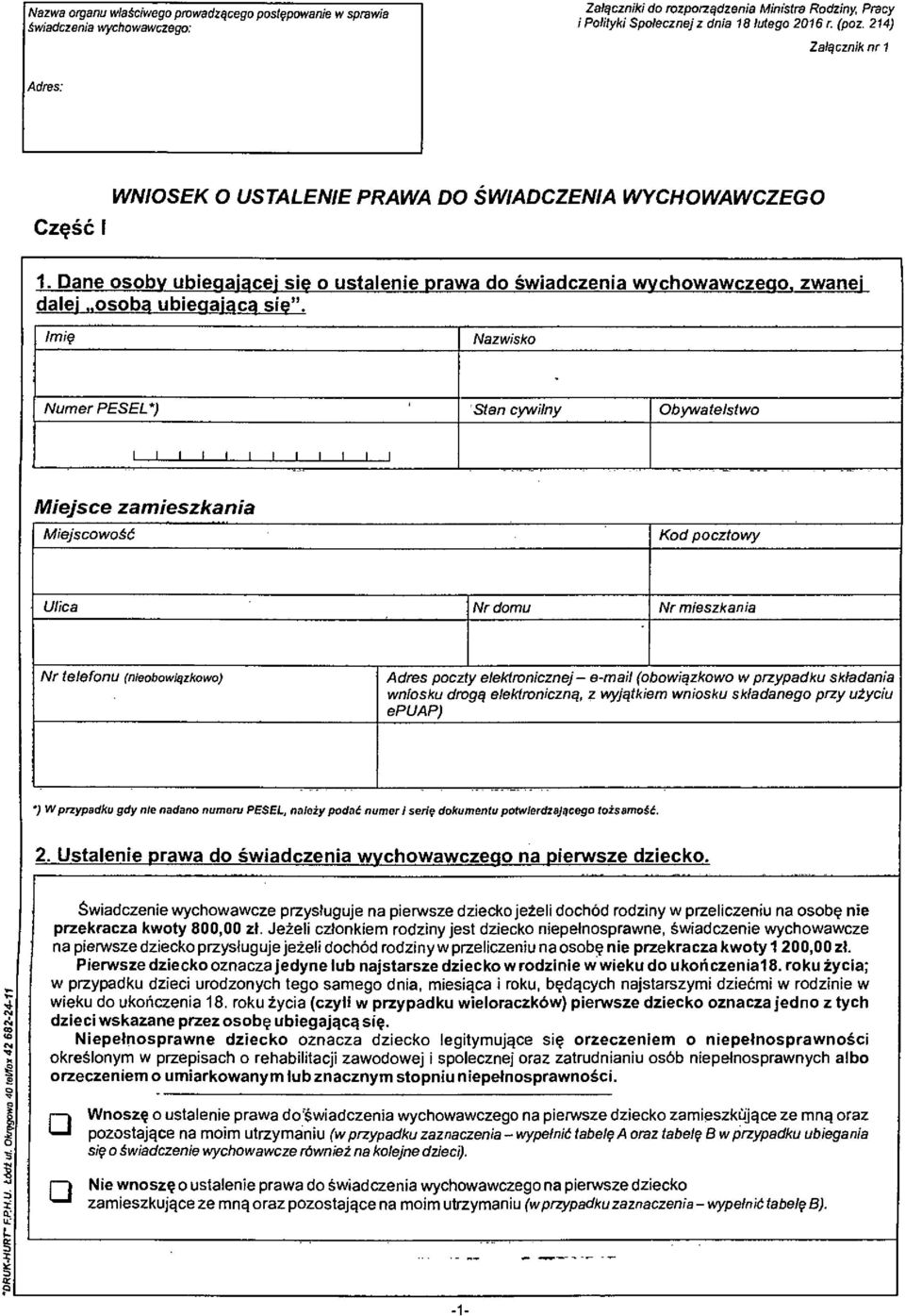 Dane osoby ubiegającej się o ustalenie prawa do świadczenia wychowawczego zwanej dalej osoba ubiegającą się".