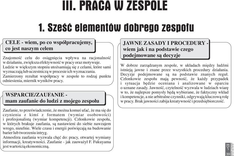 Ludzie w wiêkszym stopniu uto samiaj¹ siê z celami, które sami wyznaczaj¹ lub uczestnicz¹ w procesie ich wyznaczania.
