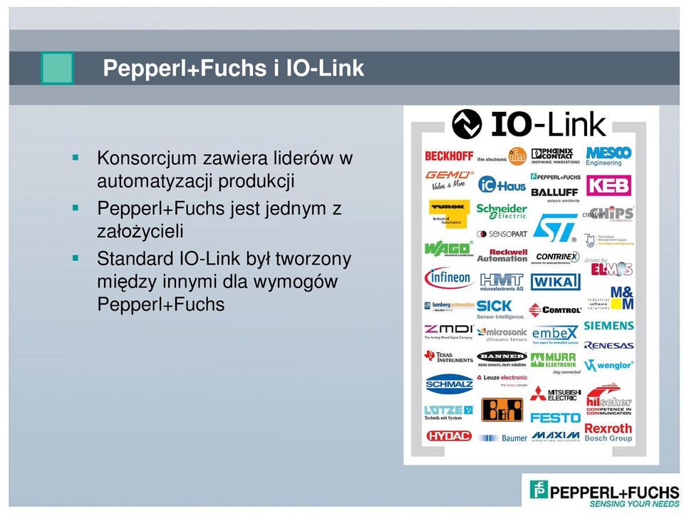 Pepperl+Fuchs jest jednym z za ycieli