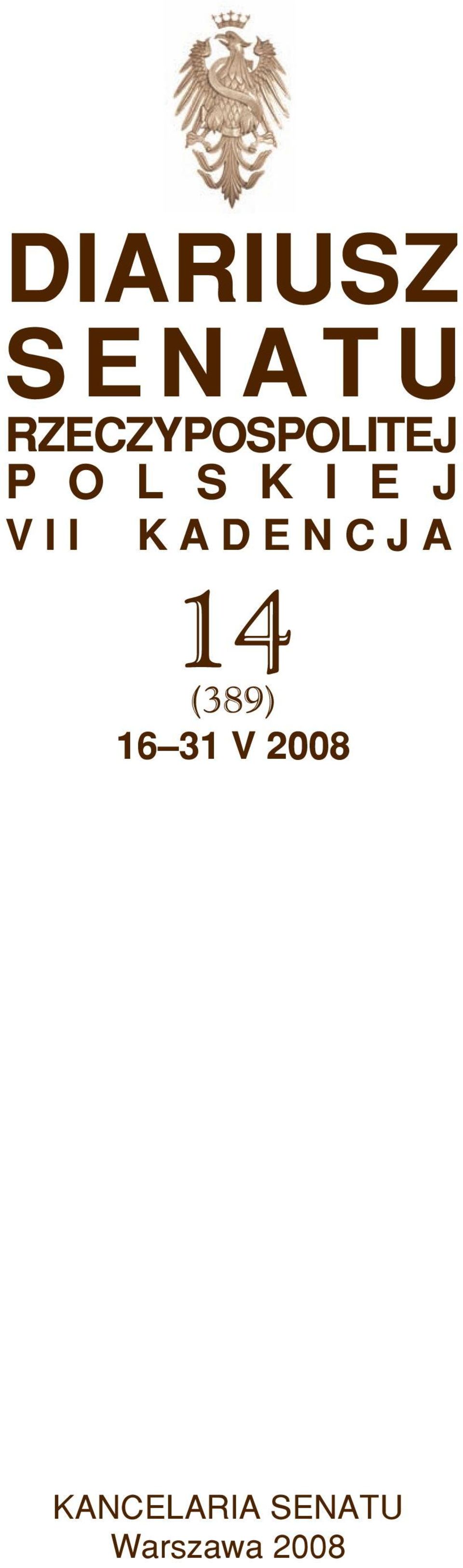 E J VII KADENCJA 14 (389) 16