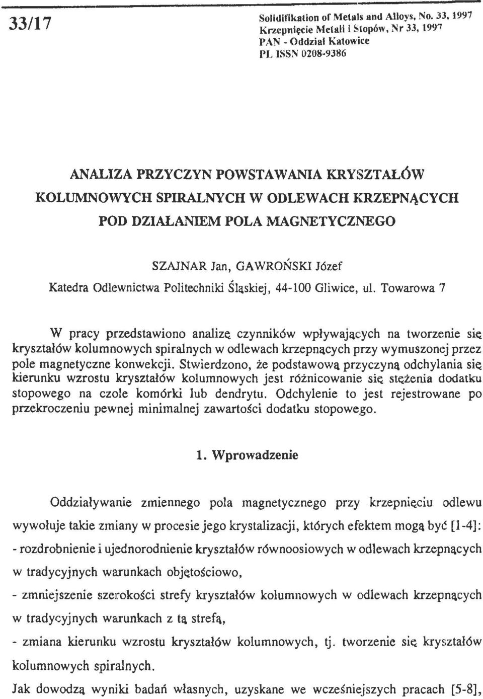 MAGNETYCZNEGO SZAJNAR Jan, GA WROŃSK! Józef Katedra Odlewnictwa Flitechniki Śląskiej, 44-100 G li wice, ul.