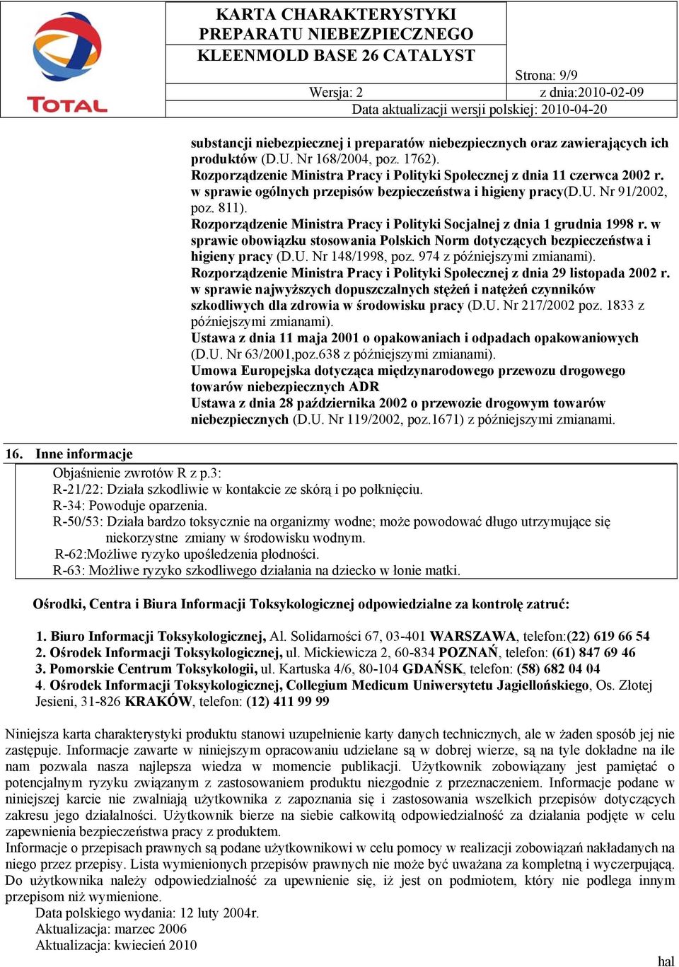 Rozporządzenie Ministra Pracy i Polityki Socjalnej z dnia 1 grudnia 1998 r. w sprawie obowiązku stosowania Polskich Norm dotyczących bezpieczeństwa i higieny pracy (D.U. Nr 148/1998, poz.