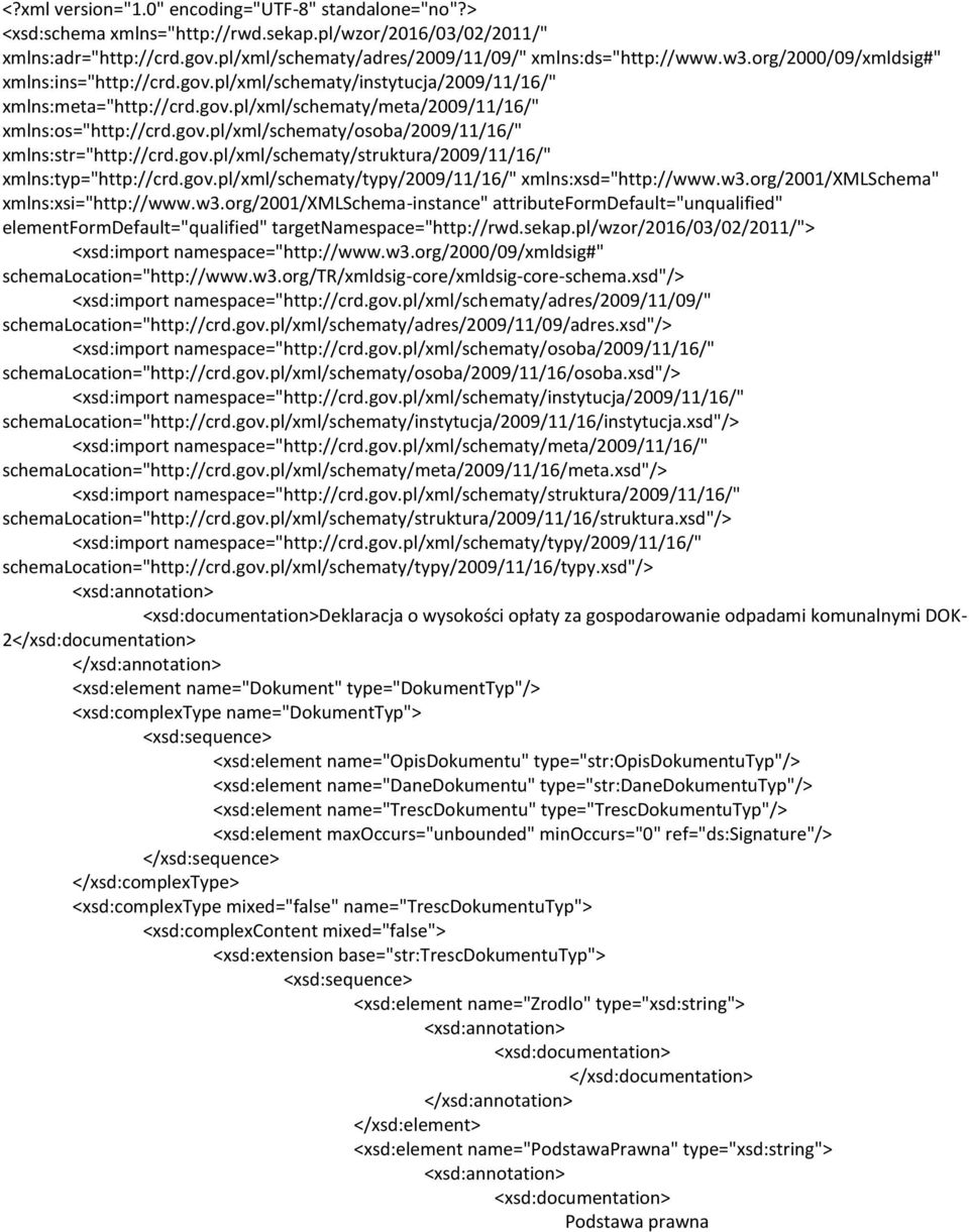 gov.pl/xml/schematy/struktura/2009/11/16/" xmlns:typ="http://crd.gov.pl/xml/schematy/typy/2009/11/16/" xmlns:xsd="http://www.w3.