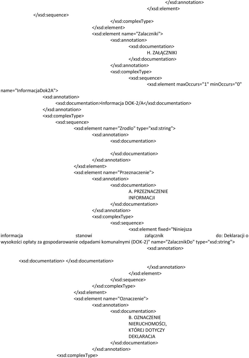 type="xsd:string"> name="przeznaczenie"> A.