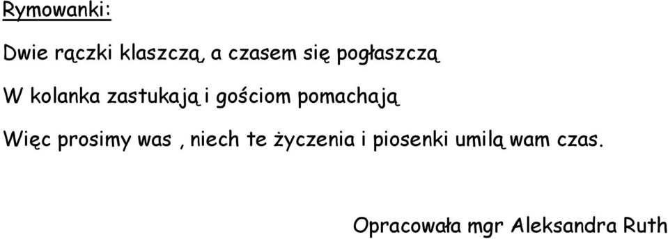 pomachają Więc prosimy was, niech te życzenia i