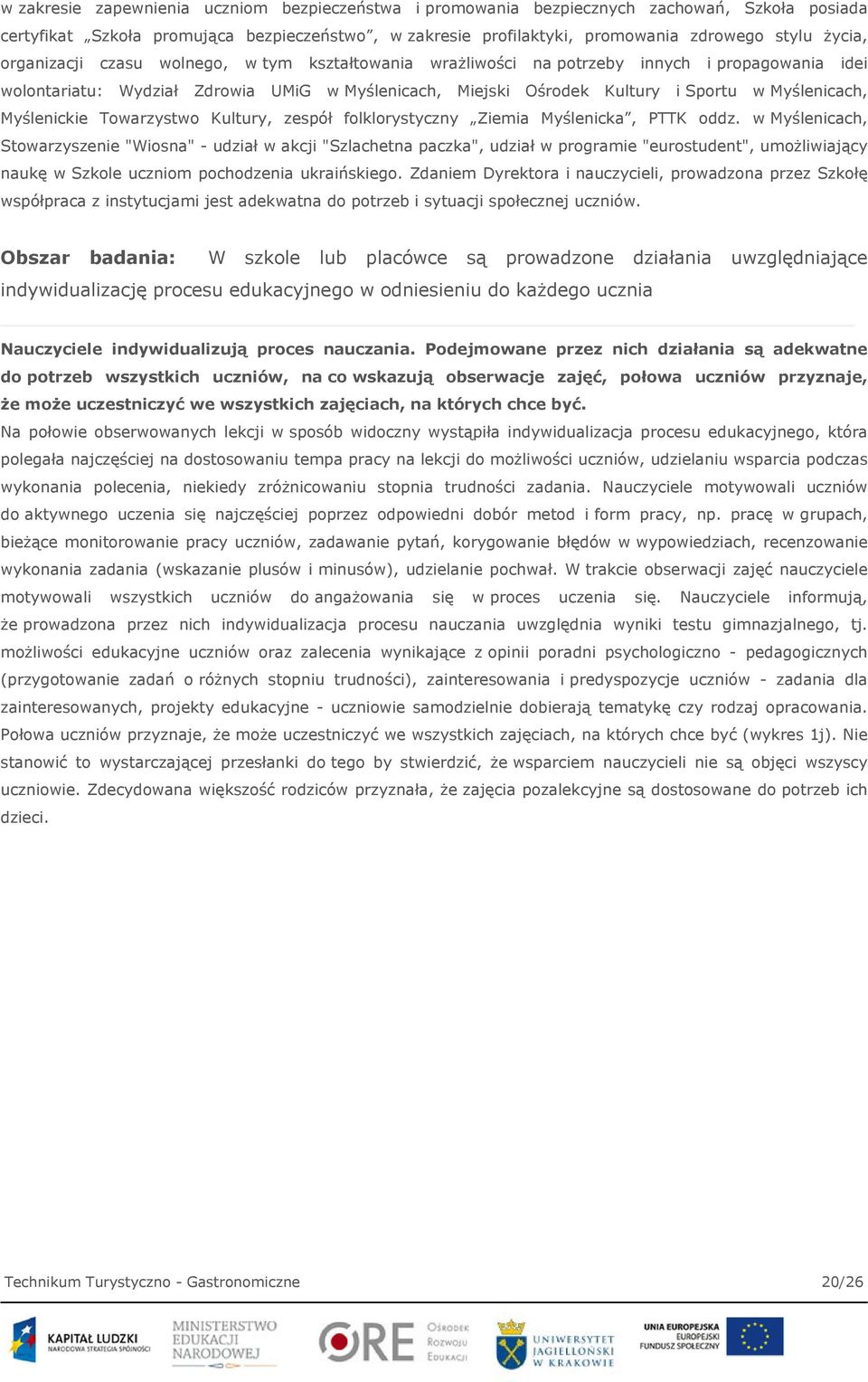 Myślenickie Towarzystwo Kultury, zespół folklorystyczny Ziemia Myślenicka, PTTK oddz.