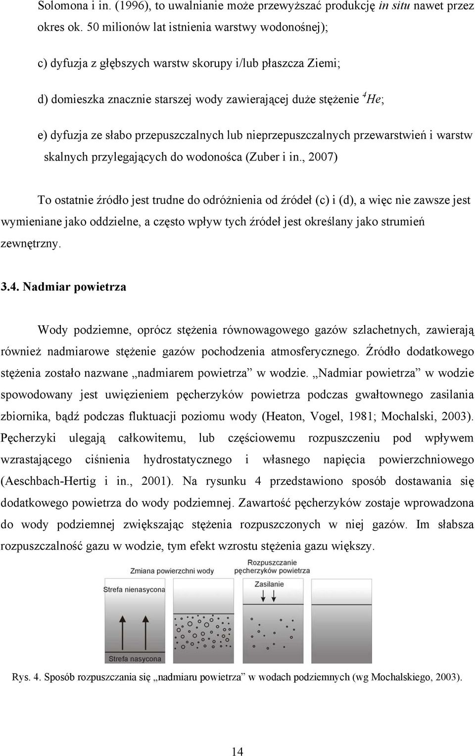przepuszczalnych lub nieprzepuszczalnych przewarstwień i warstw skalnych przylegających do wodonośca (Zuber i in.