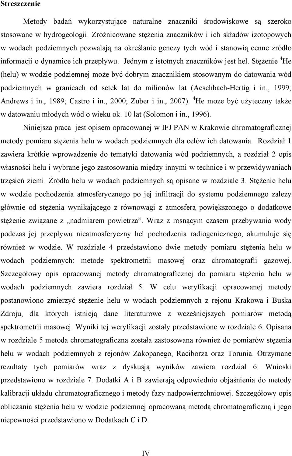 Jednym z istotnych znaczników jest hel.