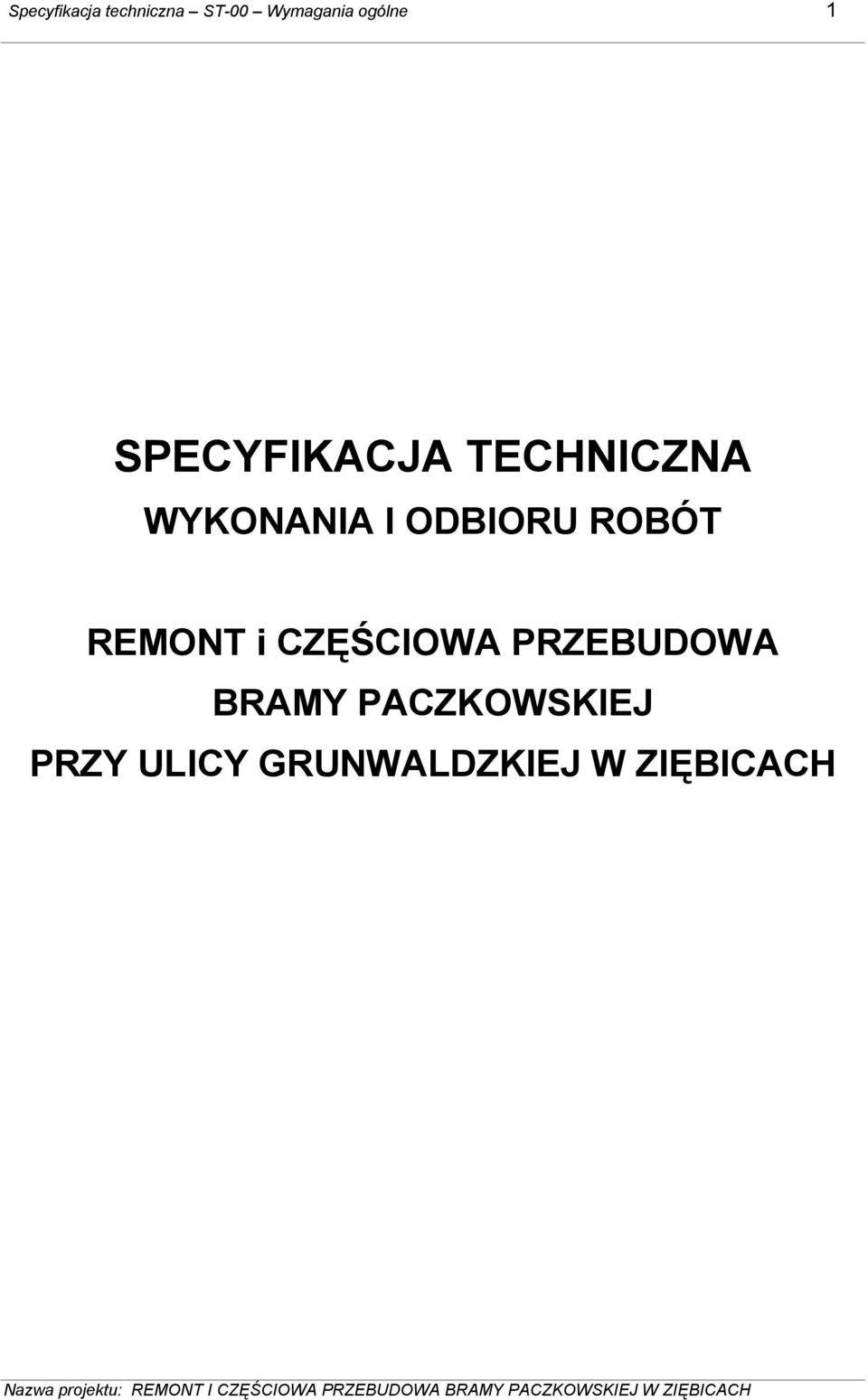 ODBIORU ROBÓT REMONT i CZĘŚCIOWA PRZEBUDOWA