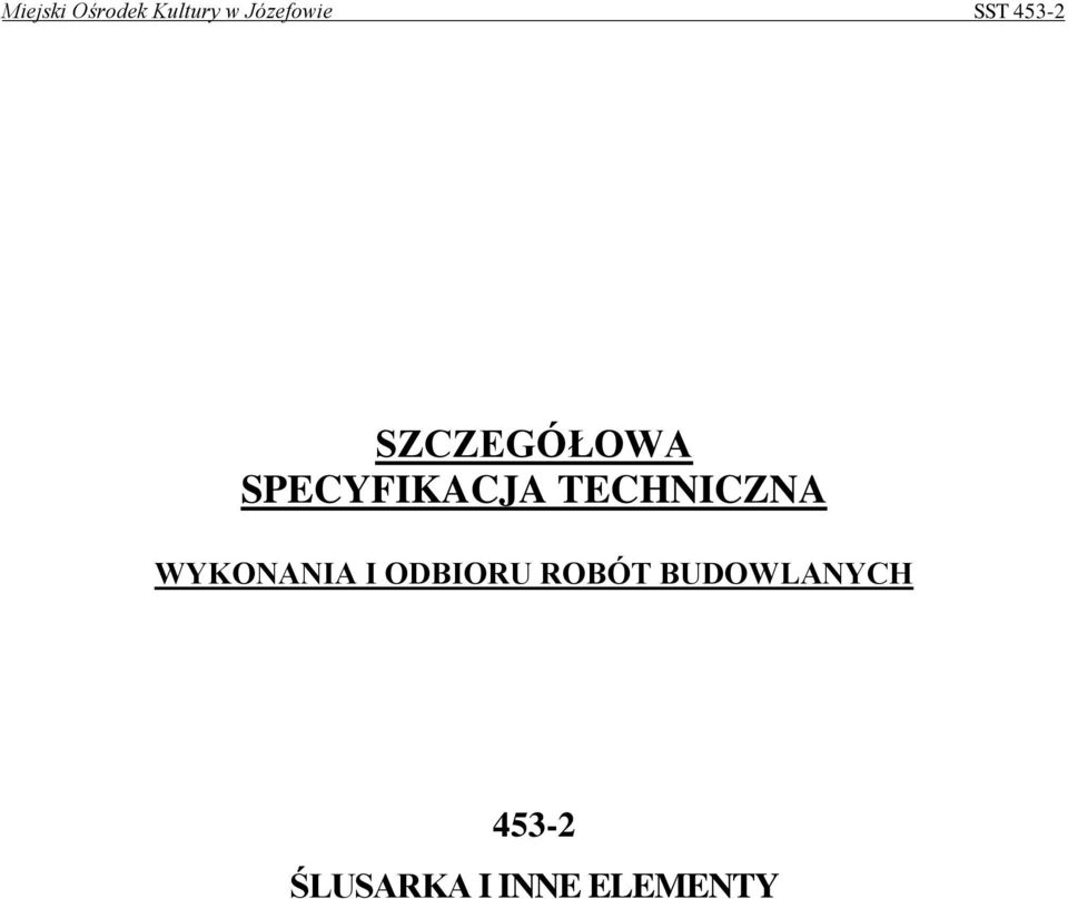 ODBIORU ROBÓT BUDOWLANYCH