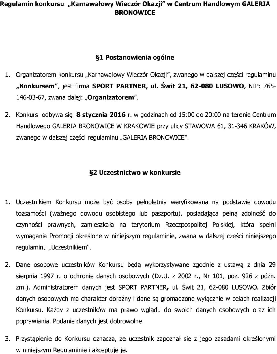2. Konkurs odbywa się 8 stycznia 2016 r.