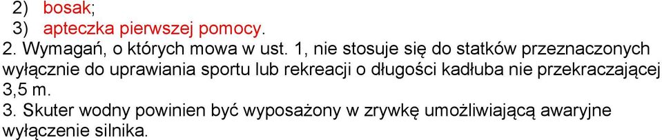 lub rekreacji o długości kadłuba nie przekraczającej 3,