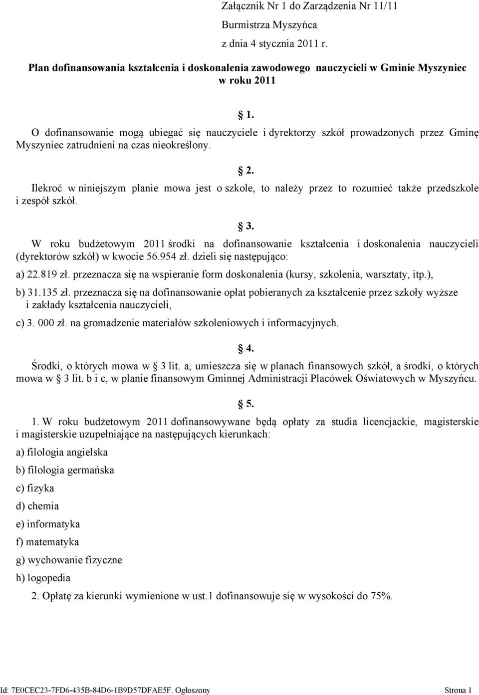 Ilekroć w niniejszym planie mowa jest o szkole, to należy przez to rozumieć także przedszkole i zespół szkół. 3.