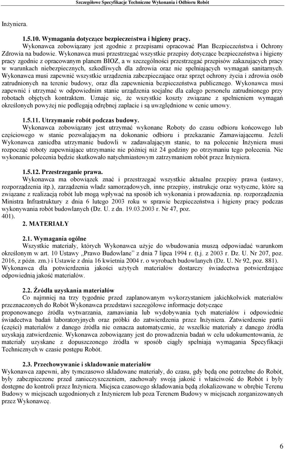 niebezpiecznych, szkodliwych dla zdrowia oraz nie spełniających wymagań sanitarnych.