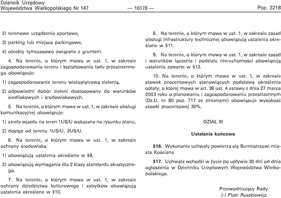 siedliskowych i œrodowiskowych. 5. Na terenie, o którym mowa w ust.
