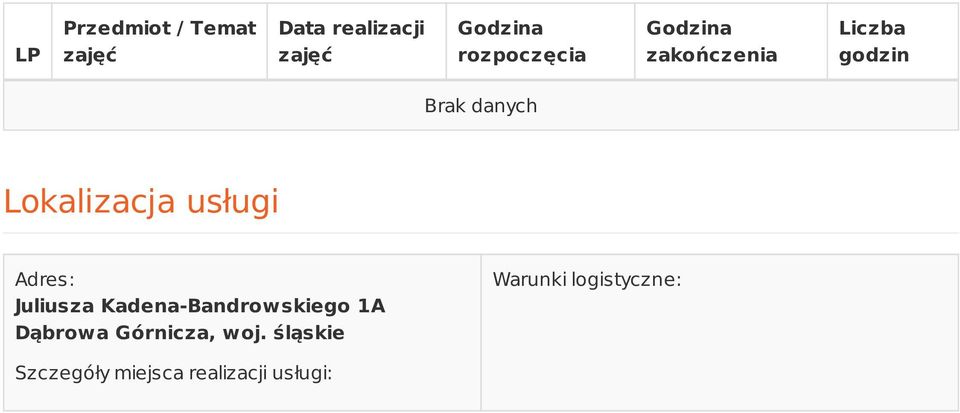 Lokalizacja usługi Adres: Juliusza Kadena-Bandrowskiego 1A