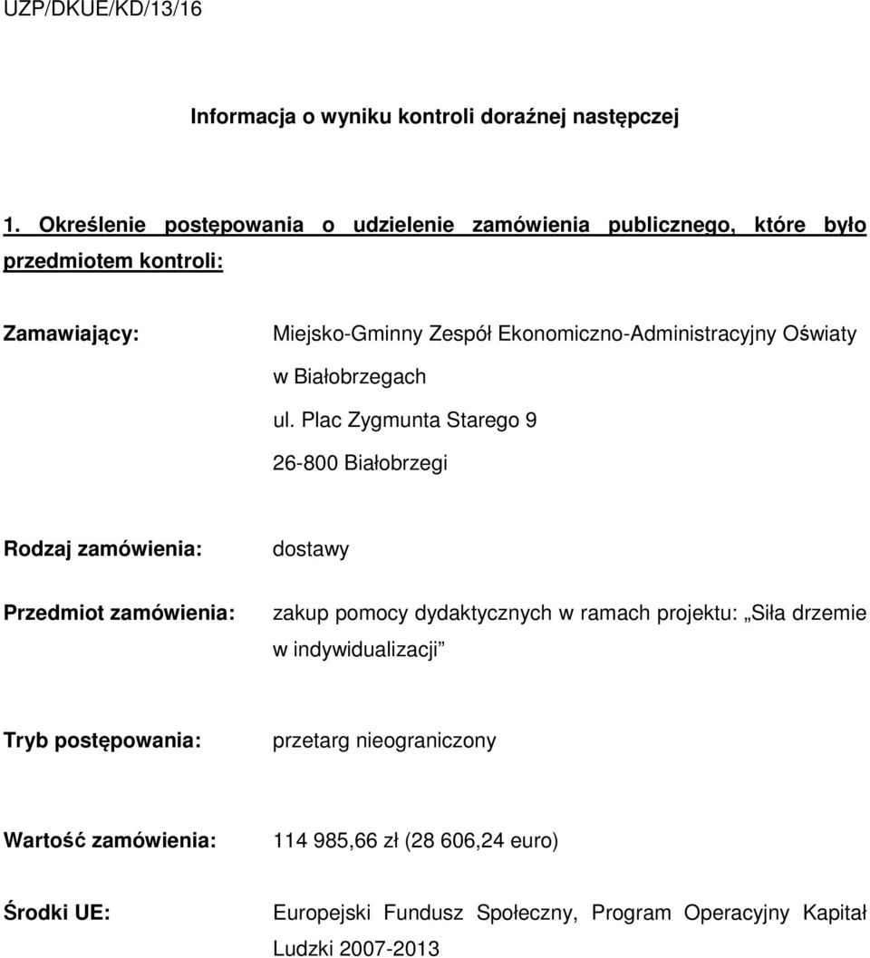 Ekonomiczno-Administracyjny Oświaty w Białobrzegach ul.