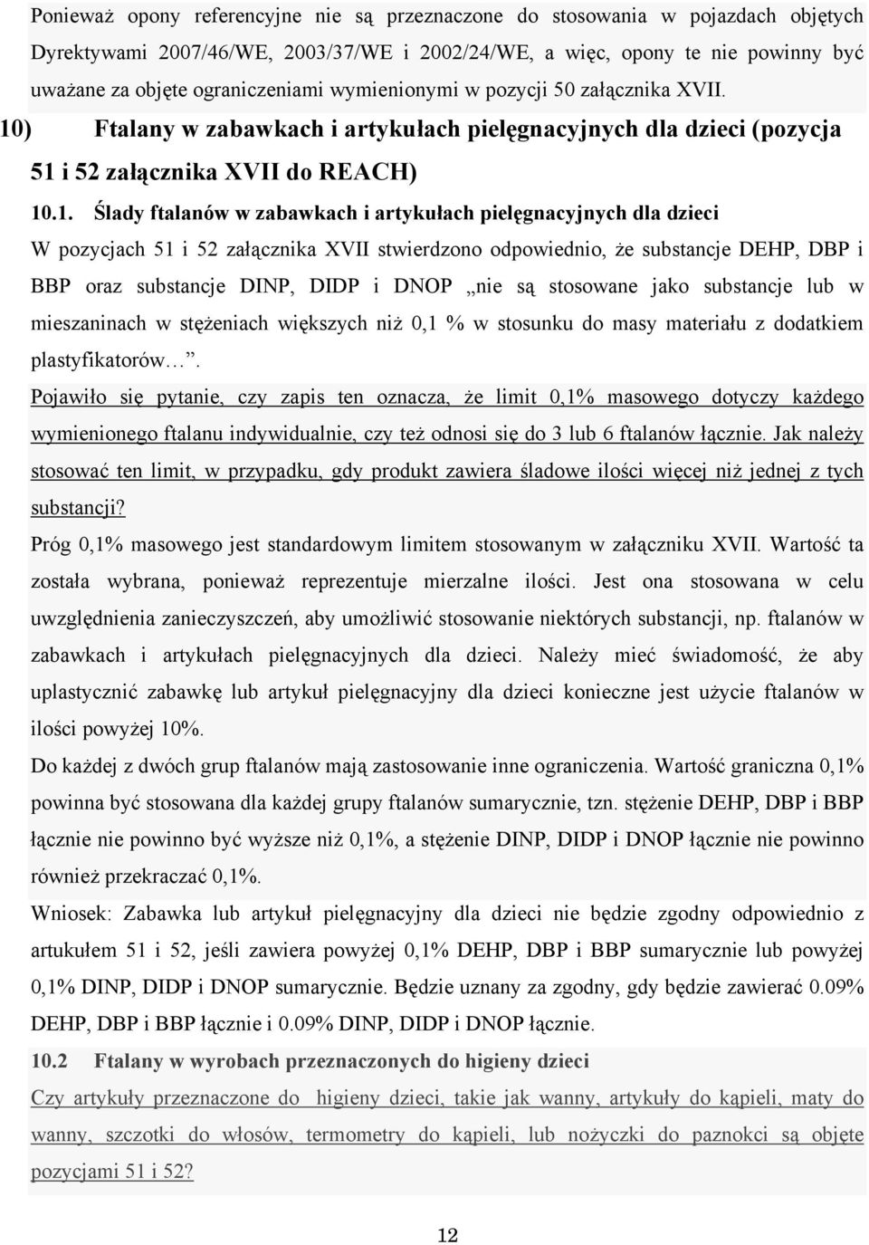 ) Ftalany w zabawkach i artykułach pielęgnacyjnych dla dzieci (pozycja 51 