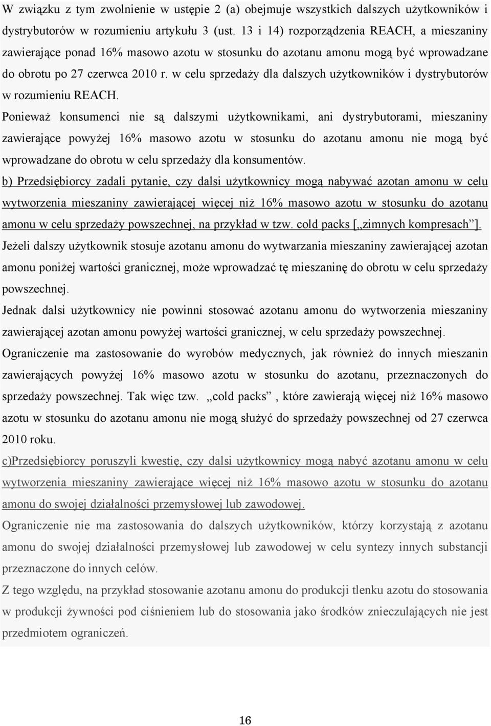 w celu sprzedaży dla dalszych użytkowników i dystrybutorów w rozumieniu REACH.