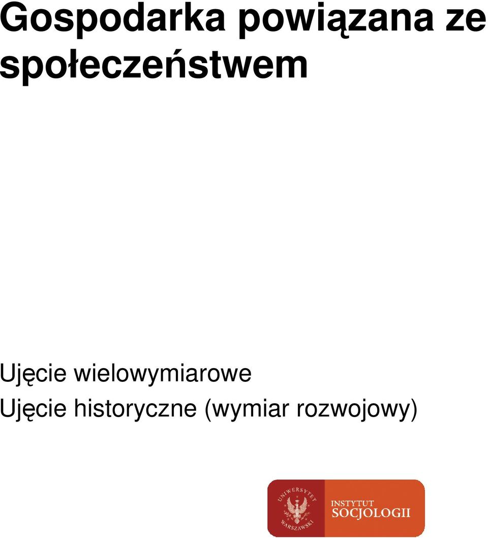 wielowymiarowe Ujęcie