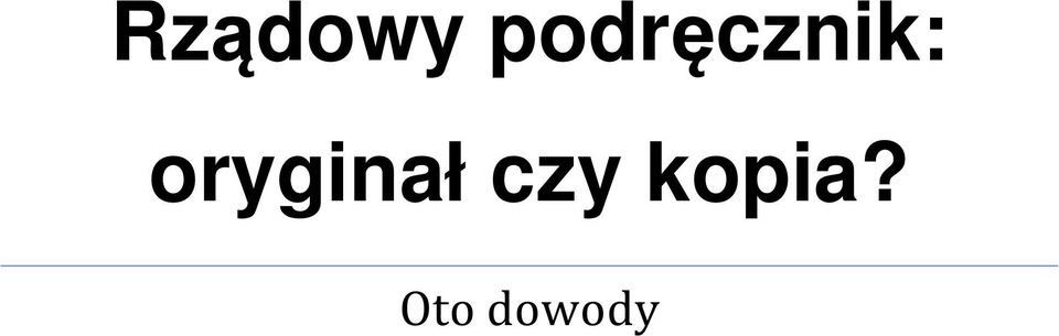 oryginał czy