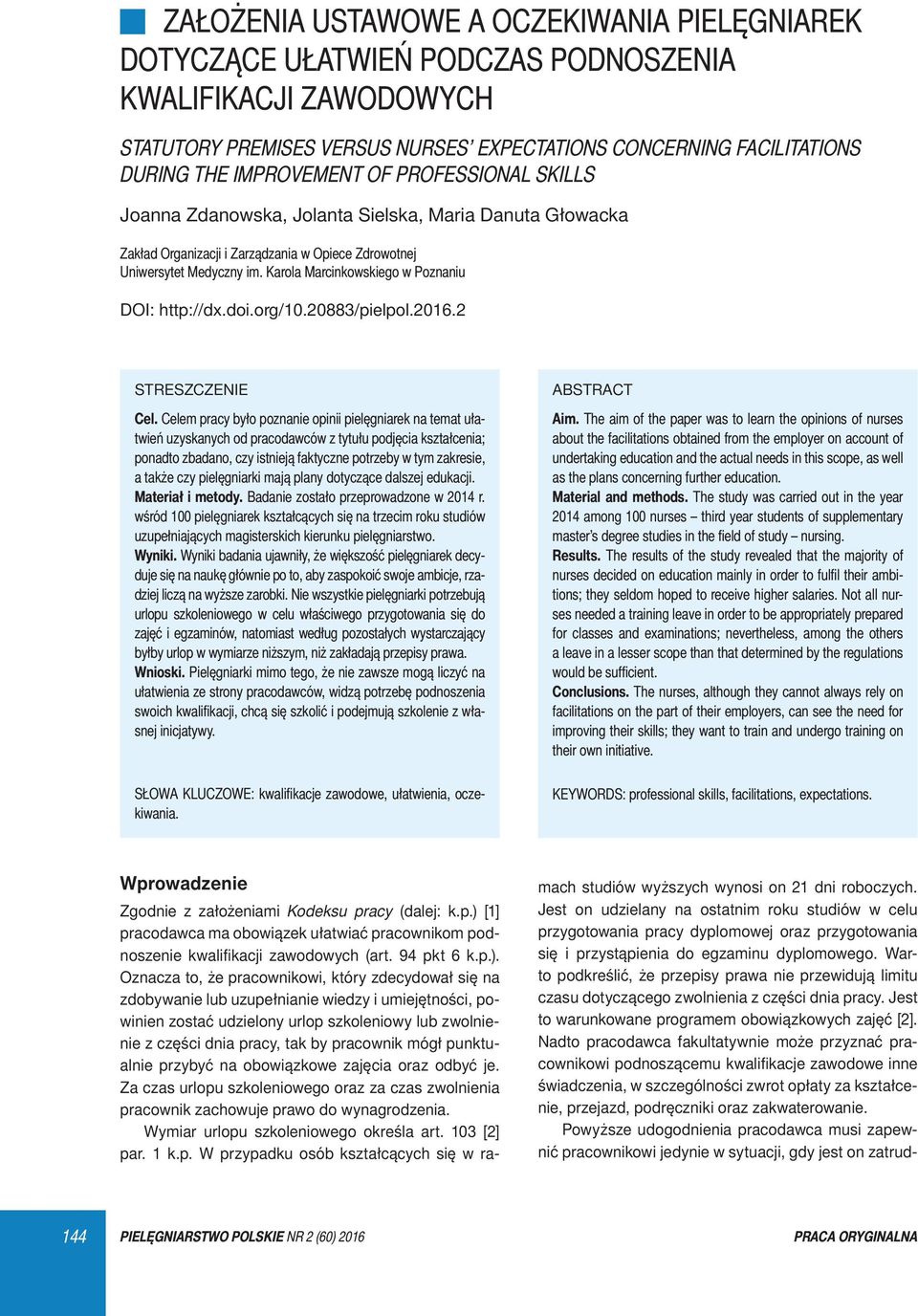 Karola Marcinkowskiego w Poznaniu DOI: http://dx.doi.org/10.20883/pielpol.2016.2 STRESZCZENIE Cel.