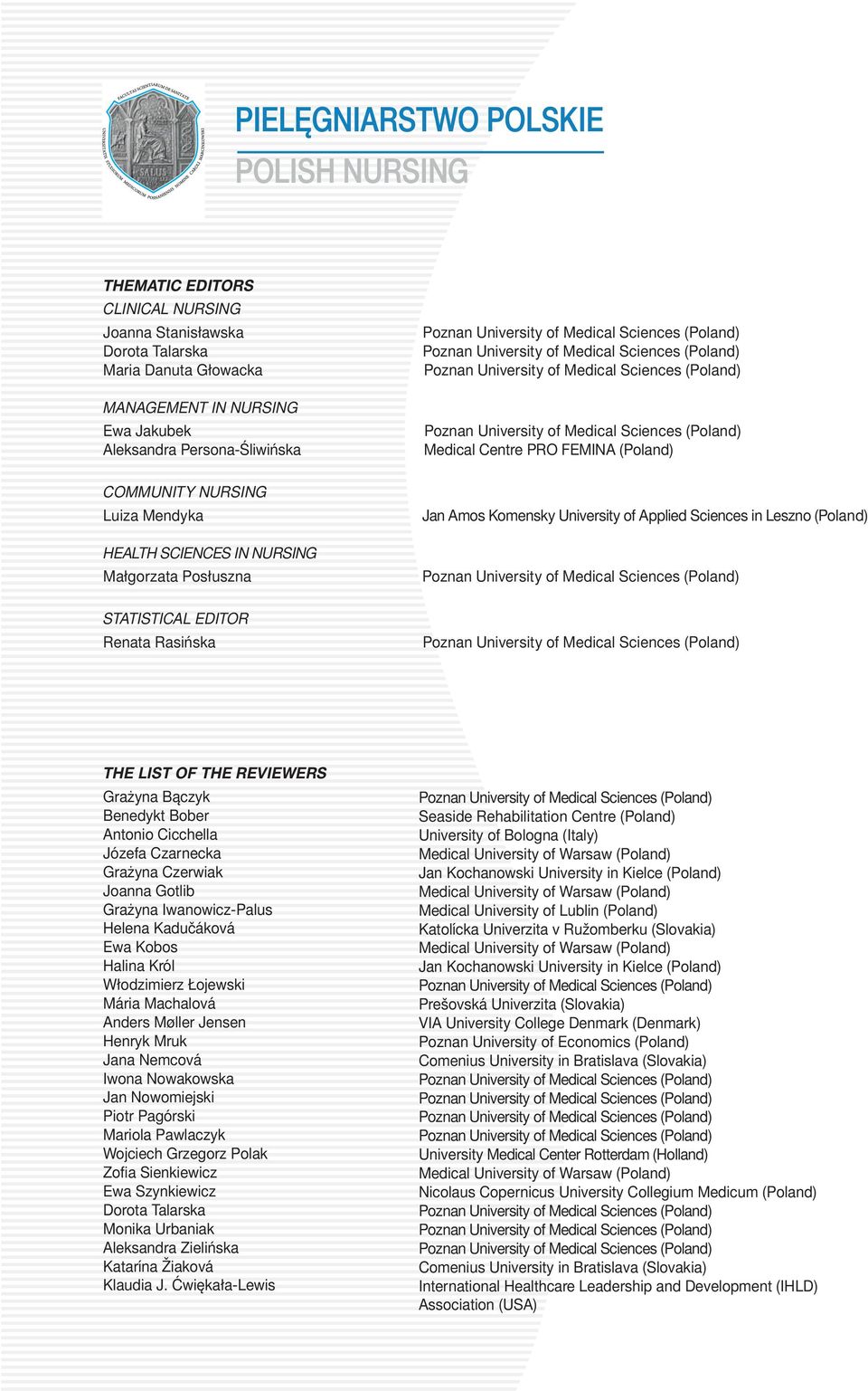 (Poland) Poznan University of Medical Sciences (Poland) Poznan University of Medical Sciences (Poland) Medical Centre PRO FEMINA (Poland) Jan Amos Komensky University of Applied Sciences in Leszno