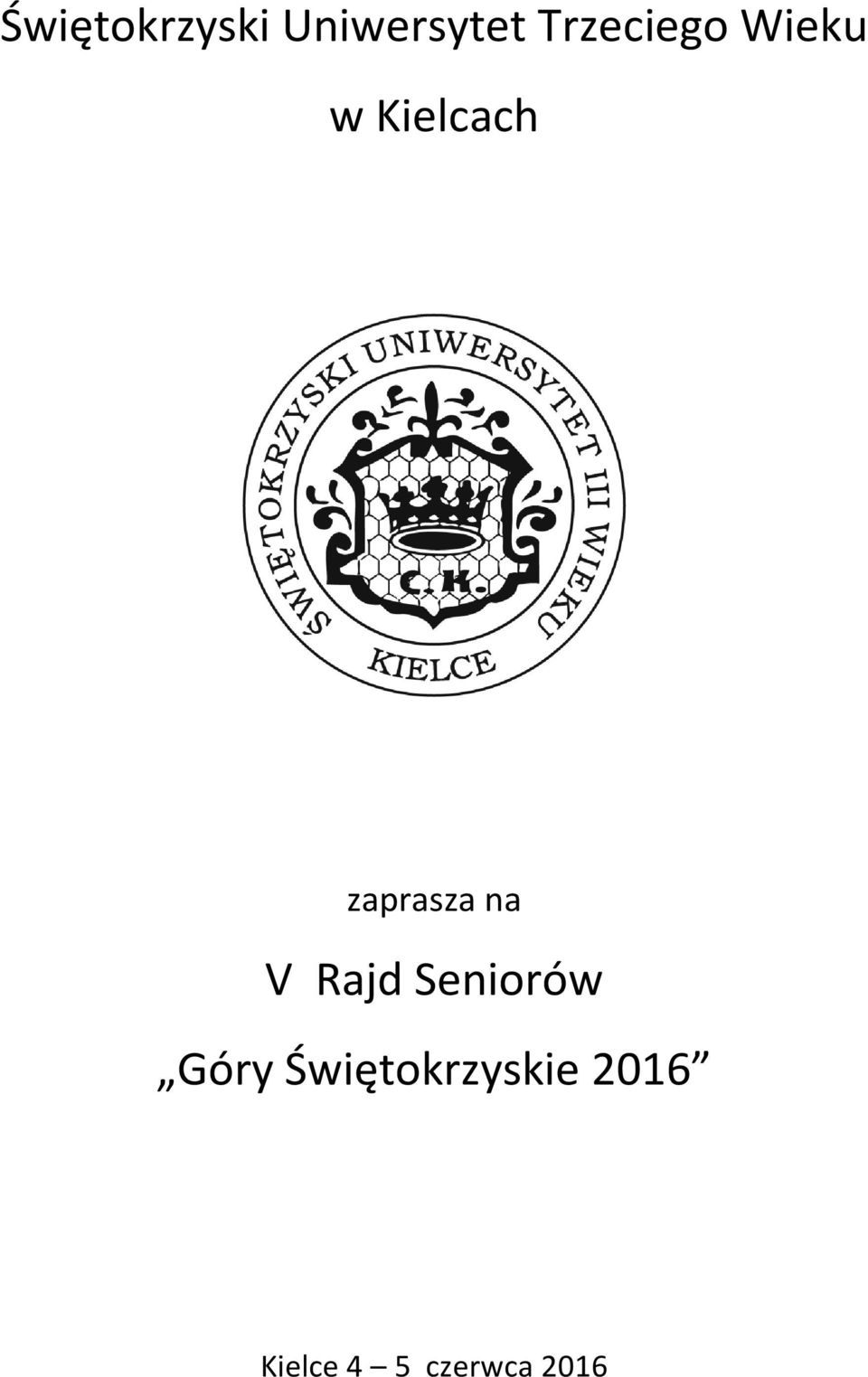 zaprasza na V Rajd Seniorów Góry