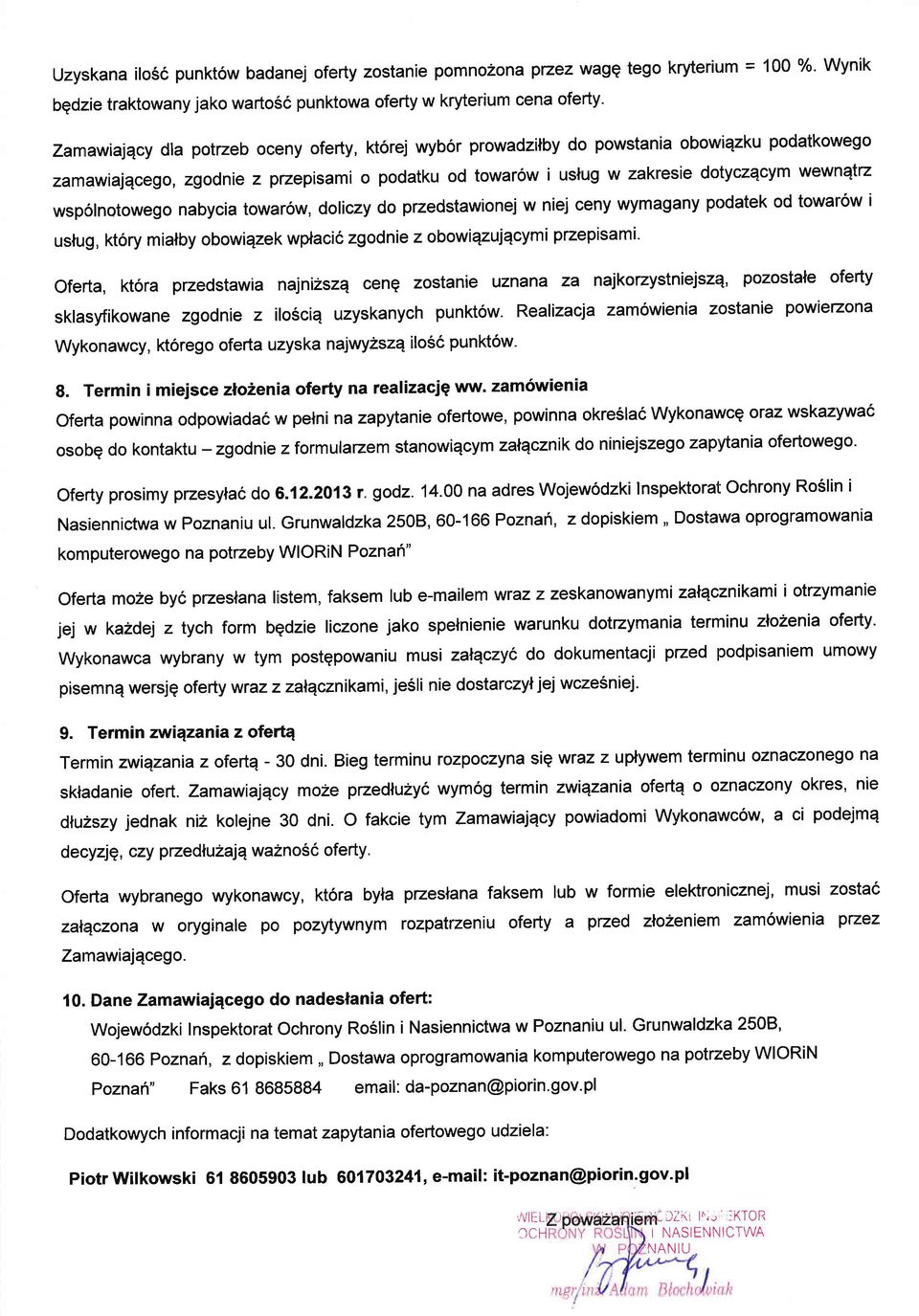 pzepisami o podatku od towar6w i uslug w zakresie dotyczqcym wewnqtz wsp6lnotowego nabycia towar6w, doliczy do przedstawionej w niej ceny wymagany podatek od towar6w i uslug, ktory mialby obowiqzek