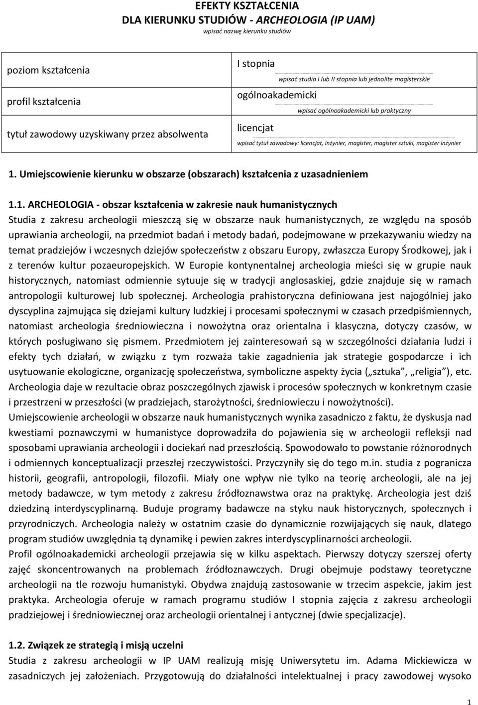 ... wpisad tytuł zawodowy: licencjat, inżynier, magister, magister sztuki, magister inżynier 1.