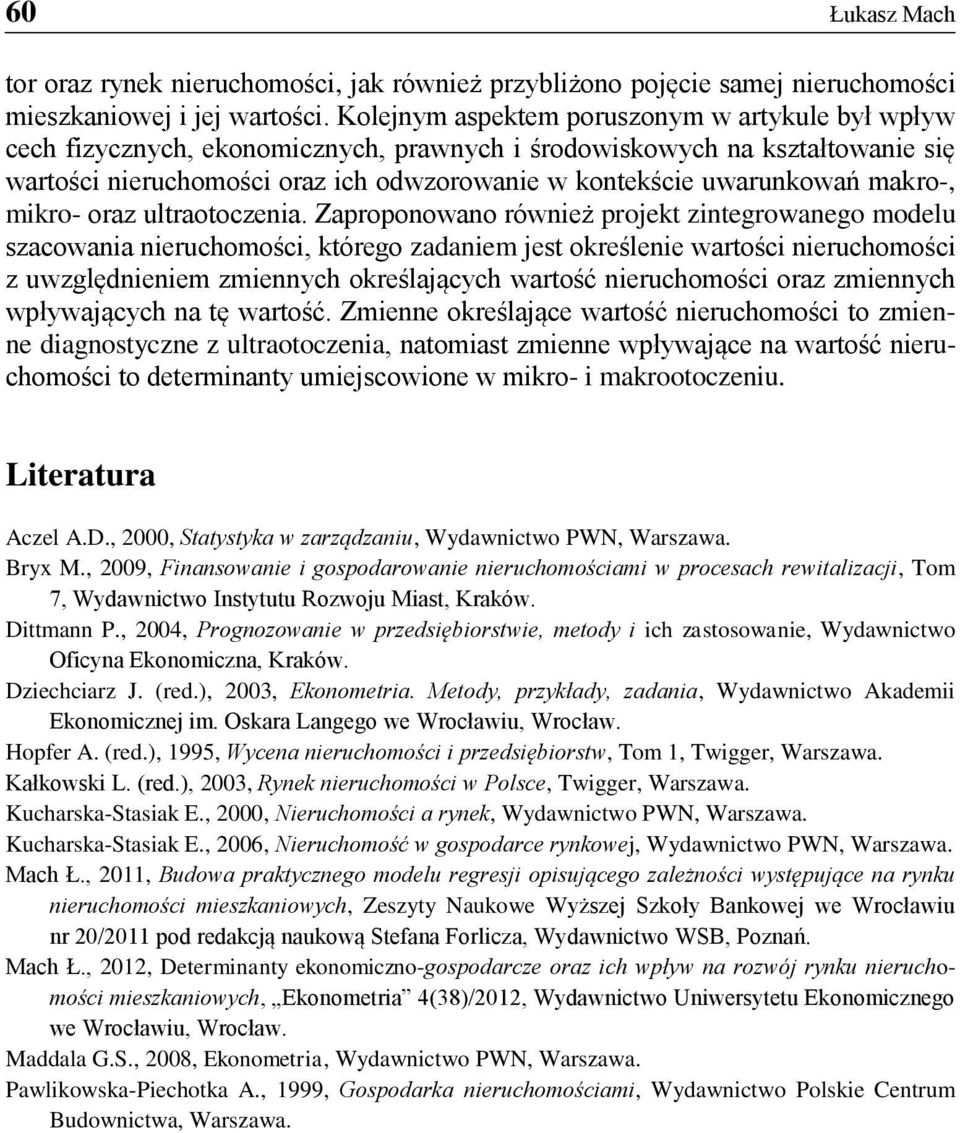makro-, mikro- oraz ultraotoczenia.