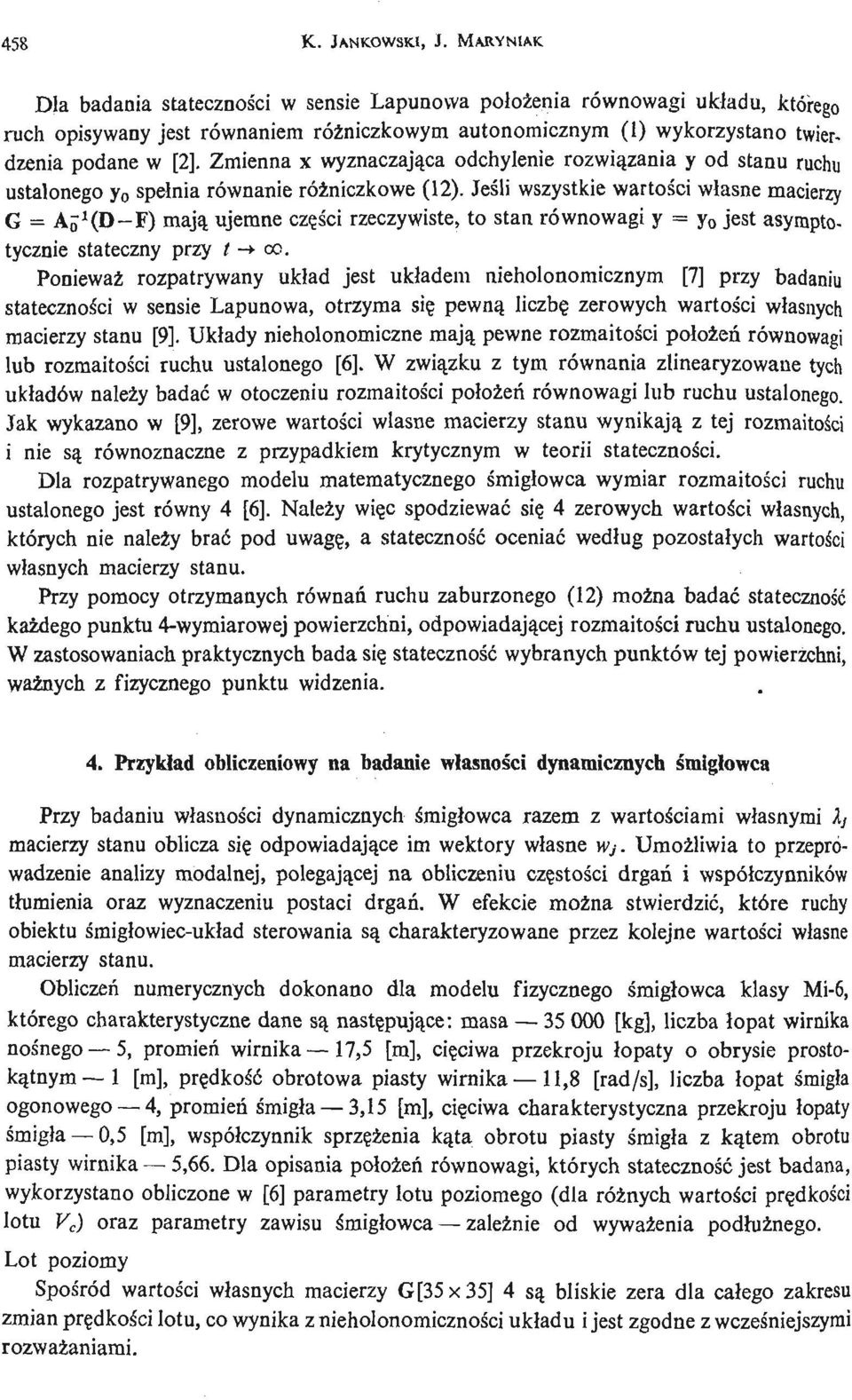 Zmienna x wyznaczają ca odchylenie rozwią zania y od stanu ruchu ustalonego y 0 spełnia równanie róż niczkowe (12).