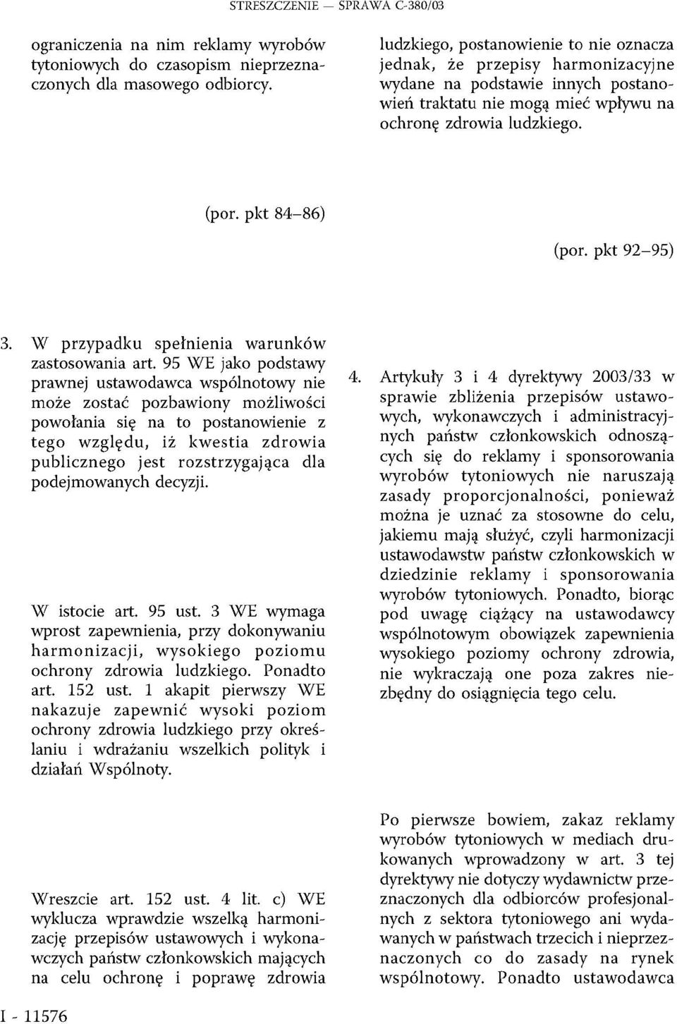 pkt 92 95) 3. W przypadku spełnienia warunków zastosowania art.