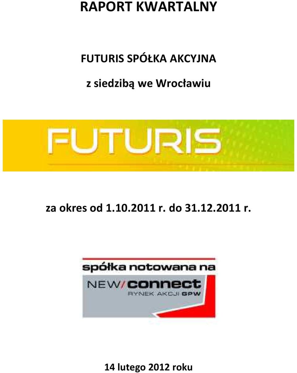 za okres od 1.10.2011 r. do 31.