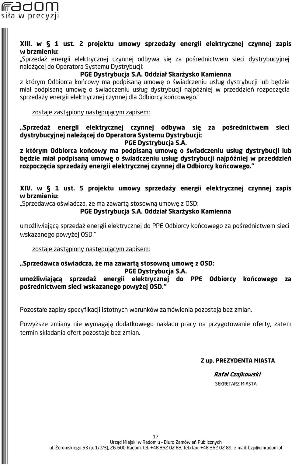 Dystrybucji: PGE Dystrybucja S.A.