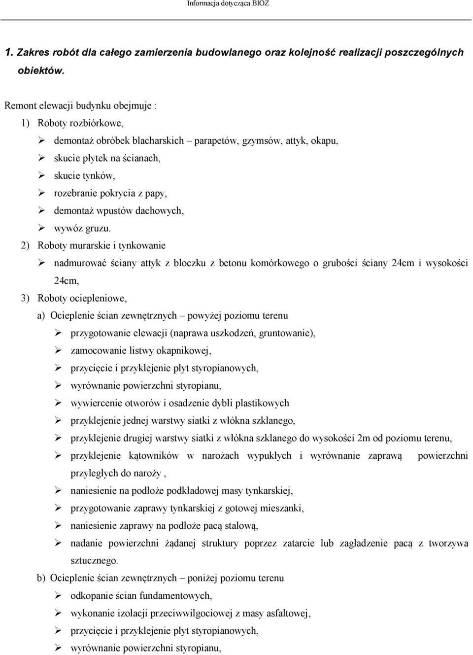 demontaż wpustów dachowych, wywóz gruzu.
