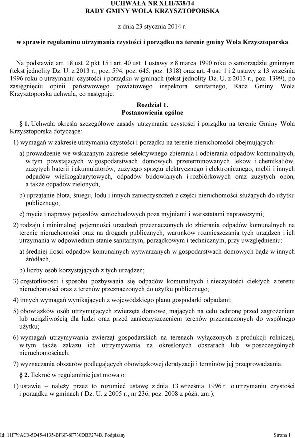 1 i 2 ustawy z 13 września 1996 roku o utrzymaniu czystości i porządku w gminach (tekst jednolity Dz. U. z 2013 r., poz.